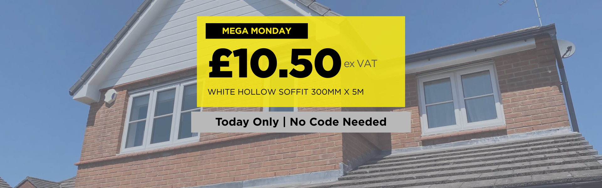 Mega Monday — 300mm White Hollow Soffit £10.50 ex VAT — Today Only